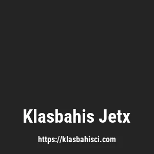 Klasbahis Jetx